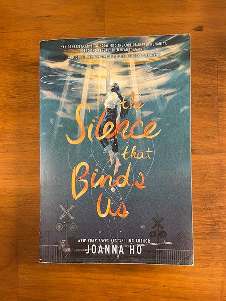 Ho, Joanna - Silence That Binds Us (Paperback)