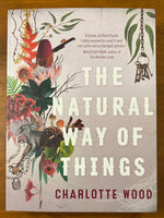 Wood, Charlotte - Natural Way of Things (Paperback)
