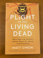 Simon, Matt - Plight of the Living Dead (Paperback)