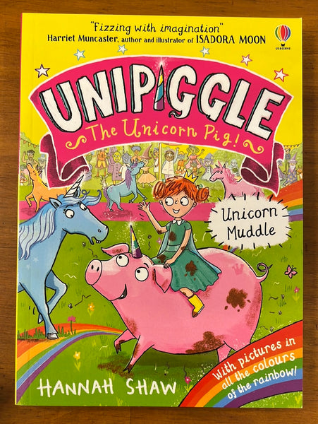 Shaw, Hannah - Unipiggle Unicorn Muddle (Paperback)