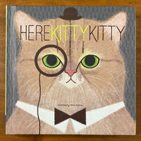 McInnis, Mallory - Here Kitty Kitty (Hardcover)