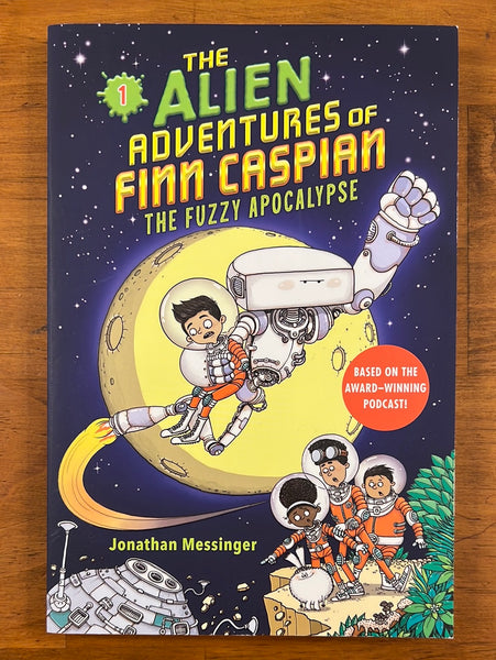 Messinger, Jonathan - Alien Adventures of Finn Caspian Fuzzy Apocalypse (Paperback)