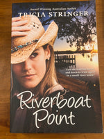 Stringer, Tricia - Riverboat Point (Trade Paperback)