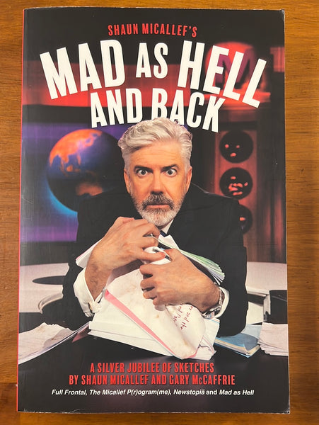 Micallef, Shaun - Mad As Hell and Back (Trade Paperback)