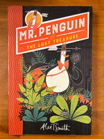Smith, Alex - Mr Penguin and the Lost Treasure (Paperback)