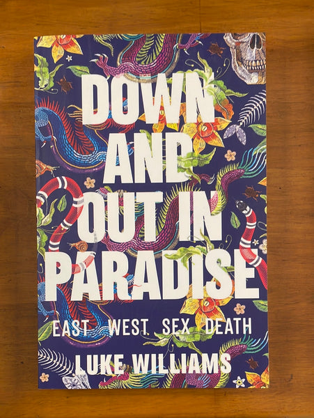 Williams, Luke - Down and Out in Paradise (Trade Paperback)