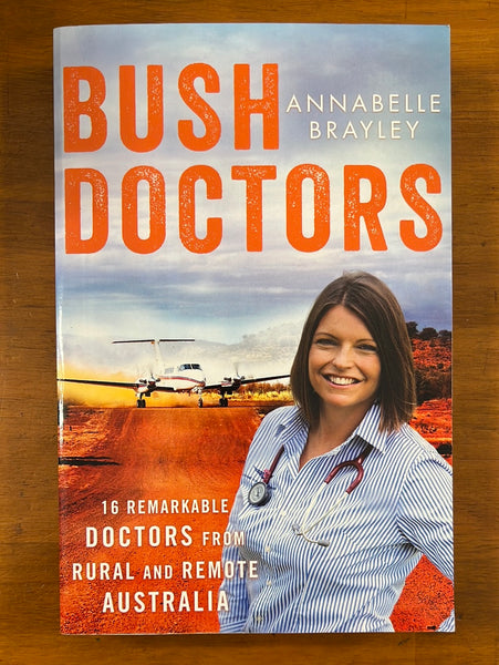 Brayley, Annabelle - Bush Doctors (Trade Paperback)