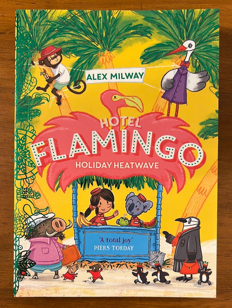 Milway, Alex - Hotel Flamingo Holiday Heatwave (Paperback)