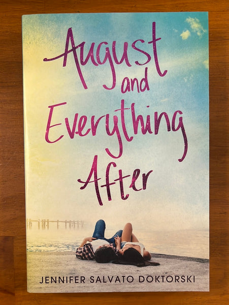 Doktorski, Jennifer Salvato - August and Everything After (Paperback)