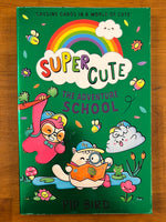 Bird, Pip - Super Cute Adventure School (Paperback)