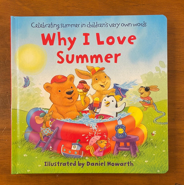 Howarth, Daniel - Why I Love Summer (Board Book)