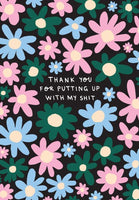 Card - Putting Up With My Shit