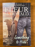 McDonald, Fleur - Something to Hide (Trade Paperback)