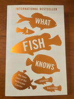 Balcombe, Jonathan - What a Fish Knows (Paperback)
