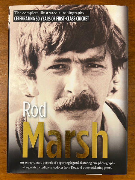 Illustrated Autobiography - Rod Marsh (Hardcover)
