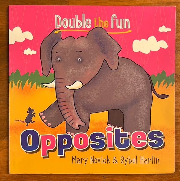Novick, Mary - Double the Fun Opposites (Paperback)