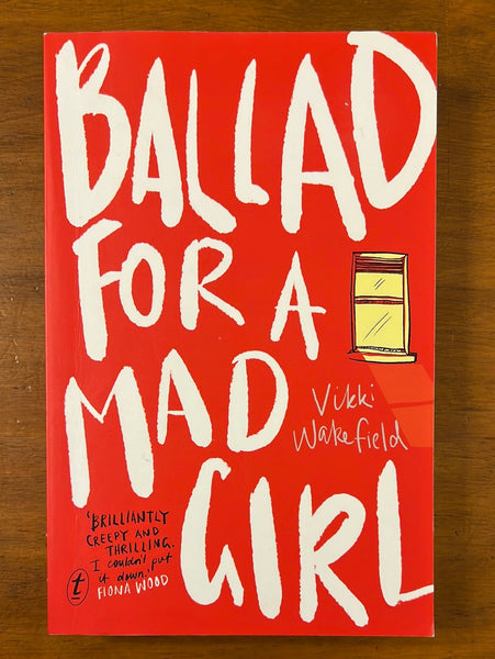 Wakefield, Vikki - Ballad for a Mad Girl (Paperback)