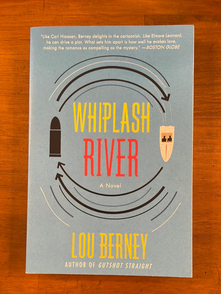 Berney, Lou - Whiplash River (Paperback)