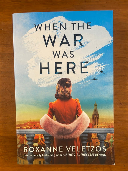 Veletzos, Roxanne - When the War Was Here (Trade Paperback)