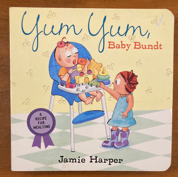 Harper, Jamie - Yum Yum Baby Bundt (Board Book)