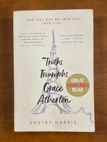 Harris, Anstey - Truths and Triumphs of Grace Atherton (Trade Paperback)