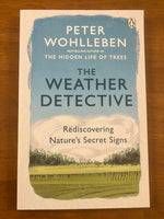 Wohlleben, Peter - Weather Detective (Paperback)
