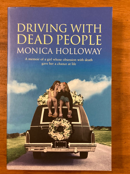 Holloway, Monica - Driving with Dead People (Paperback)