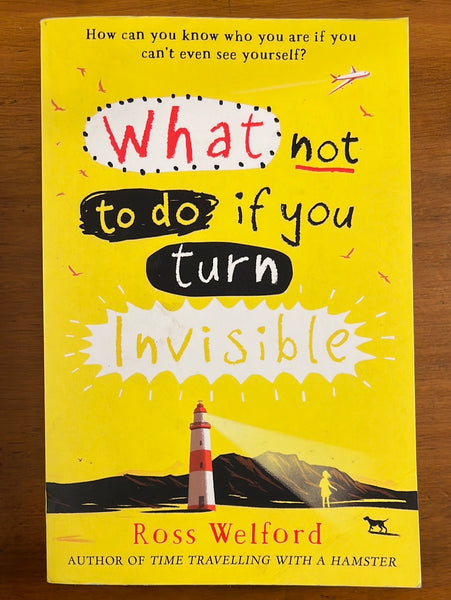 Welford, Ross - What Not To Do if You Turn Invisible (Paperback)