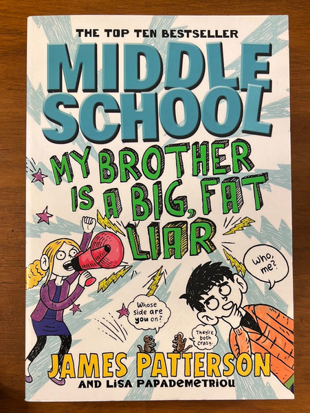 Patterson, James - Middle School My Brother is a Big Fat Liar (Paperback)