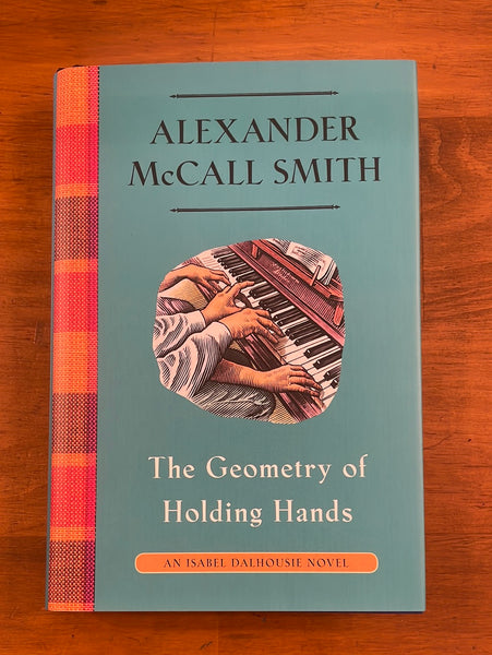 McCall Smith, Alexander - Isabel Dalhousie 13 Geometry of Holding Hands (Hardcover)