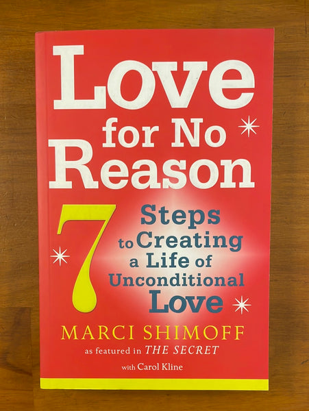 Shimoff, Marci - Love For No Reason (Trade Paperback)