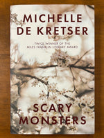 De Kretser, Michelle - Scary Monsters (Trade Paperback)