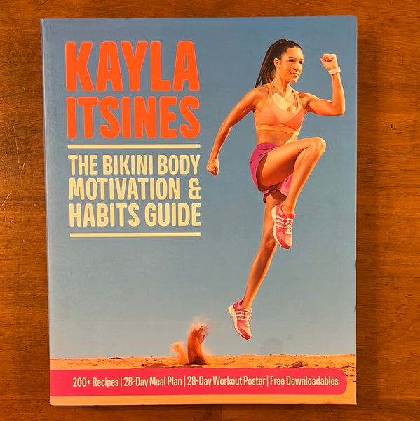 Itsines, Kayla - Bikini Body Motivation and Habits Guide (Paperback)
