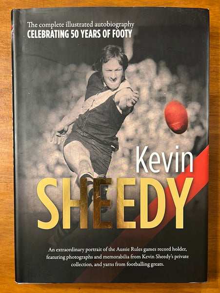 Illustrated Autobiography - Kevin Sheedy (Hardcover)
