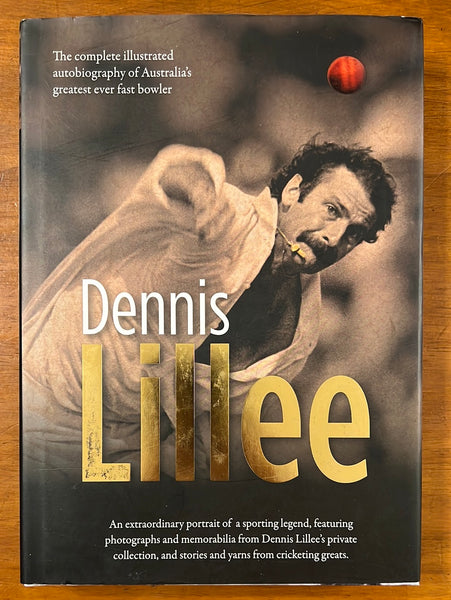 Illustrated Autobiography - Dennis Lillee (Hardcover)