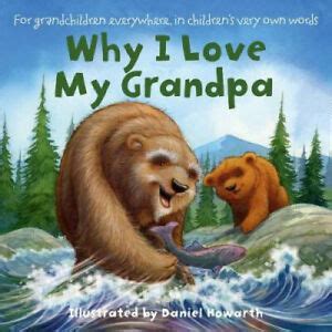 Hardcover - Howarth, Daniel - Why I Love My Grandpa