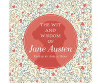 Wit and Wisdom of Jane Austen