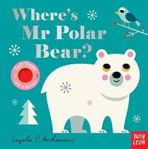Board Book - Felt Flaps - Where's Mr Polar Bear?