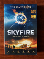 Adams, Michael - Seven Signs 01 Skyfire (Paperback)