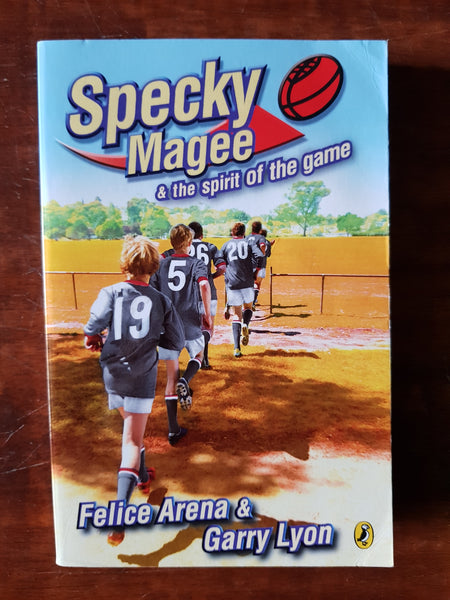 Arena, Felice - Specky Magee and the Spirit of the Game (Paperback)