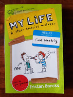Bancks, Tristan - Tom Weekly My Life and Other Massive Mistakes (Paperback)