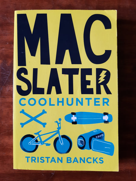 Bancks, Tristan - Mac Slater Coolhunter (Paperback)