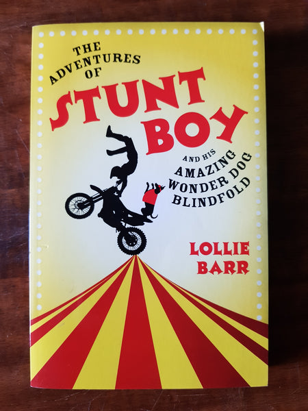 Barr, Lollie - Stunt Boy (Paperback)