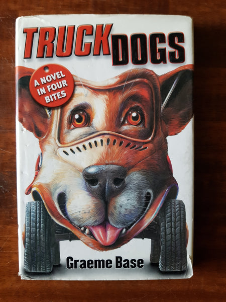 Base, Graeme - Truck Dogs (Hardcover)
