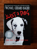Bauer, Michael Gerard - Just a Dog (Paperback)