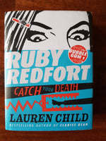 Child, Lauren - Ruby Redfort Catch Your Death (Hardcover)