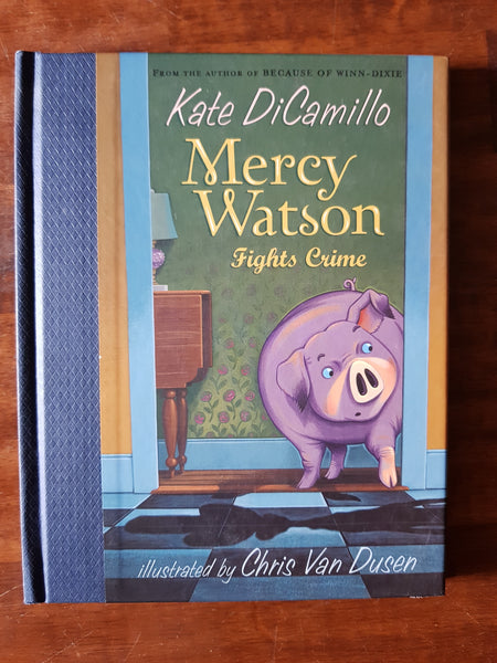 DiCamillo, Kate - Mercy Watson Fights Crime (Hardcover)