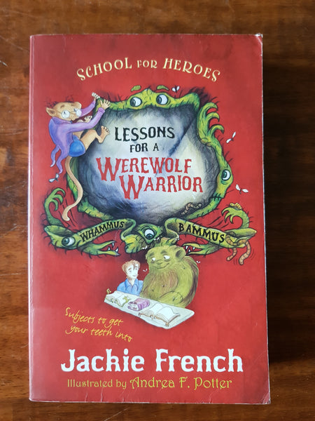 French, Jackie - School for Heroes Lessons for a Werewolf Warrior (Paperback)