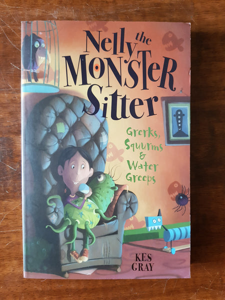 Gray, Kes - Nelly the Monster Sitter (Paperback)