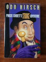 Hirsch, Odo - Pincus Corbett's Strange Adventure (Paperback)